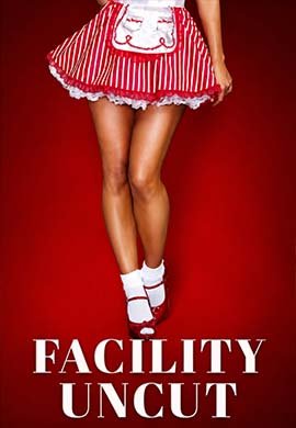 Facility Uncut